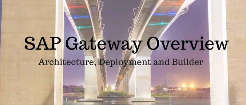 SAP Gateway Overview 1
