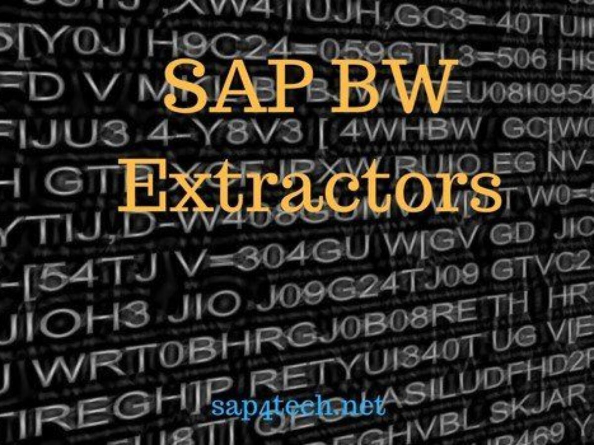 Different Types Of Sap Bw Extractors Explained Content Vs